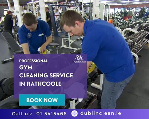 gym or fitness center cleaning Rathcoole